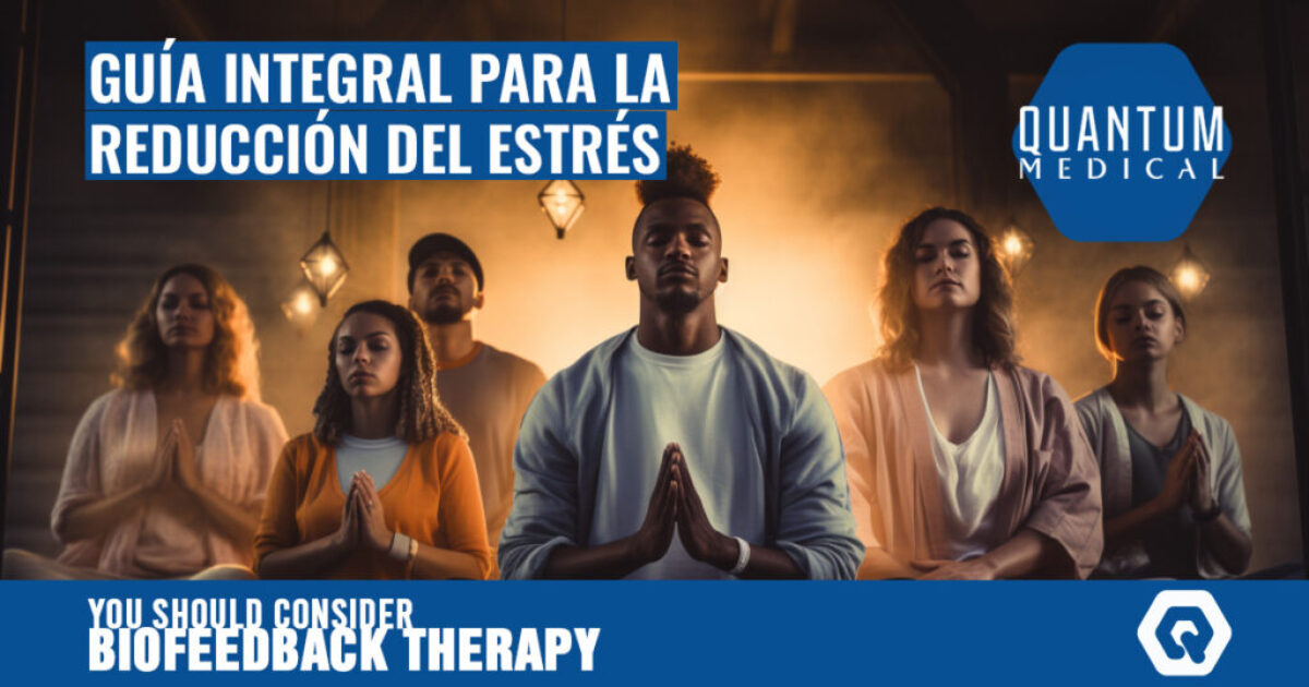 Guía Integral para la Reducción del Estrés